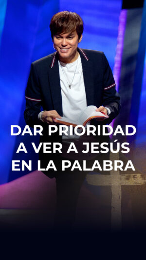 Dar prioridad a ver a Jesús en la Palabra