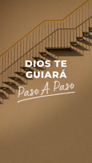 Dios te guiará paso a paso