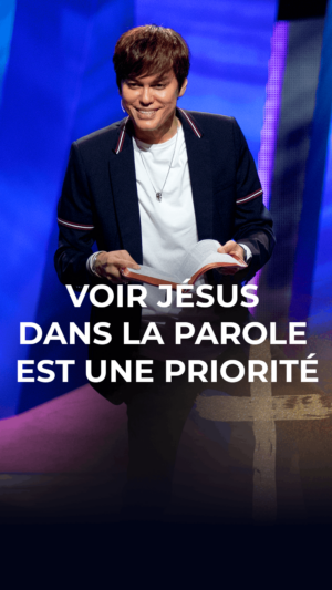Voir Jésus dans la Parole est une priorité